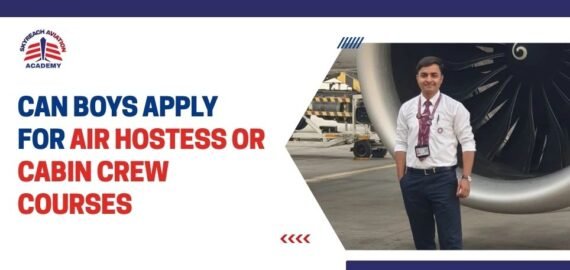 Can Boys Apply for Air Hostess or Cabin Crew Courses?