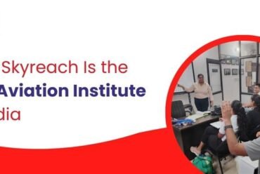 Why Skyreach Is the Top Aviation Institute in India