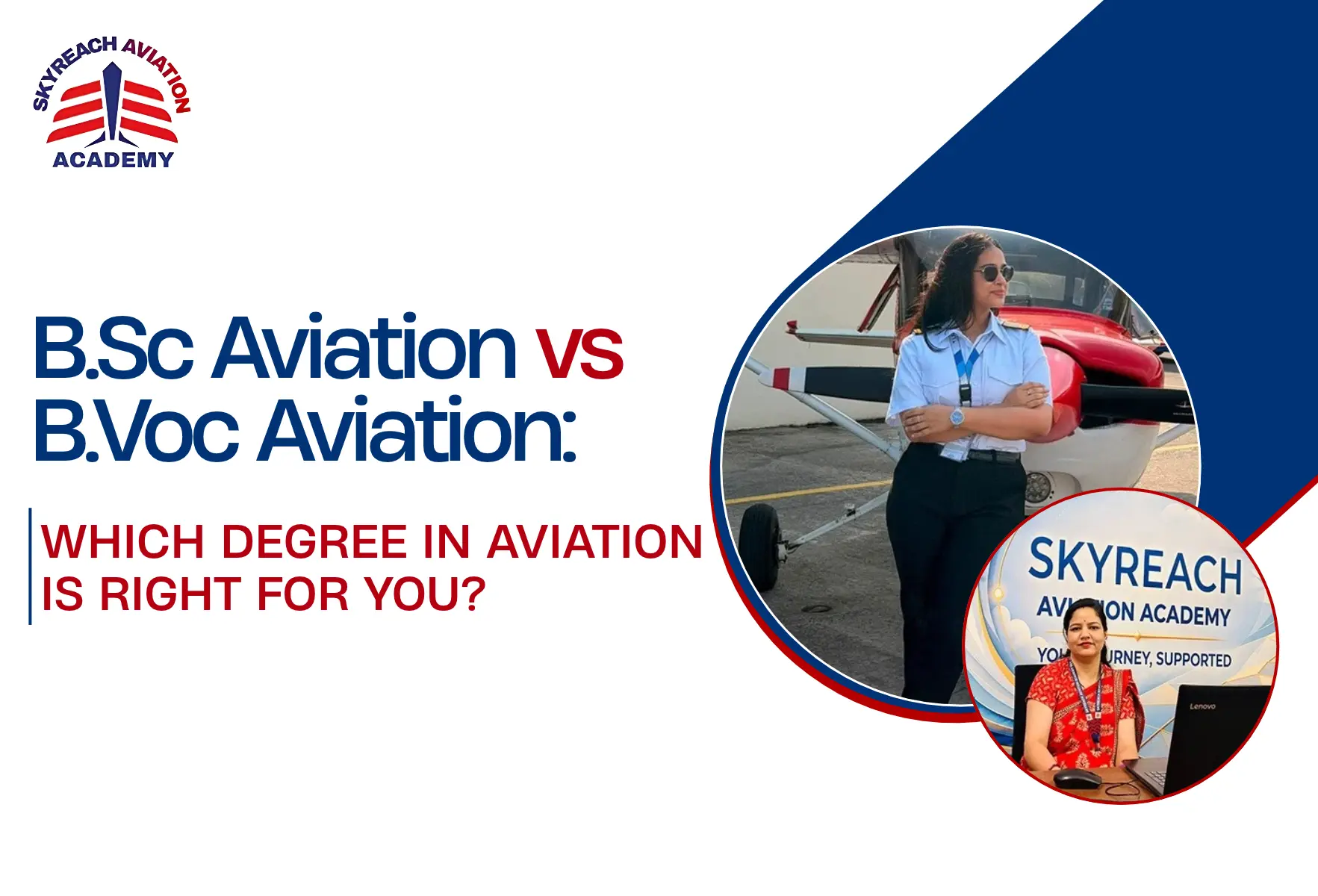 B.Sc Aviation vs B.Voc Aviation Which Degree in Aviation Is Right for You